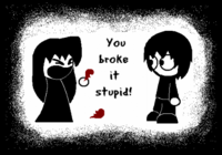 U broke it