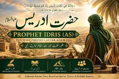 Prophet Idris (AS) – The Wise Prophet Elevated in Status by Allah